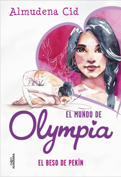 EL BESO DE PEK�N (EL MUNDO DE OLYMPIA 7)
