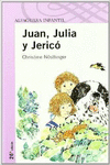 JUAN, JULIA Y JERICO
