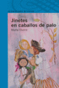 JINETES EN CABALLOS DE PALO
