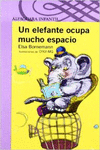 UN ELEFANTE OCUPA MUCHO ESPACIO