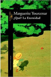 �QU�? LA ETERNIDAD