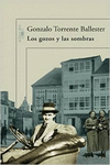 LOS GOZOS Y LAS SOMBRAS