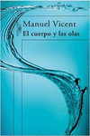 EL CUERPO Y LAS OLAS