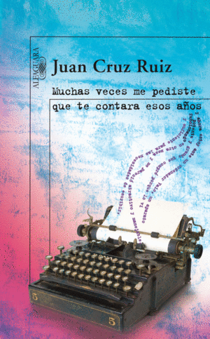 MUCHAS VECES ME PEDISTE QUE TE CONTARA ESOS A�OS