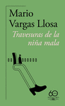 TRAVESURAS DE LA NIA MALA (60 ANIVERSARIO)