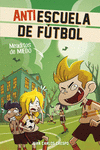 MEADITOS DE MIEDO (ANTIESCUELA DE F�TBOL 4)