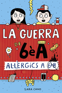 AL�L�RGICS A 6� B (S�RIE LA GUERRA DE 6�A 1)
