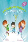 LAS FANT�STICAS AVENTURAS DE 3 AMIGOS Y PICO