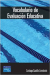 VOCABULARIO DE EVALUACI�N EDUCATIVA