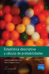 ESTAD�STICA DESCRIPTIVA Y C�LCULO DE PROBABILIDADES