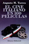 EL CINE ITALIANO EN 100 PEL�CULAS