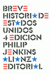 BREVE HISTORIA DE ESTADOS UNIDOS