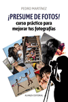 �PRESUME DE FOTOS!