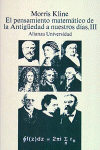 EL PENSAMIENTO MATEM�TICO DE LA ANTIG�EDAD A NUESTROS D�AS, III