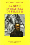 LA GRAN ESTRATEGIA DE FELIPE II
