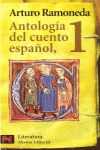 ANTOLOGA DEL CUENTO ESPAOL. 1. SIGLOS XIII-XVIII