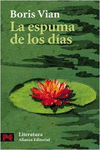 LA ESPUMA DE LOS D�AS