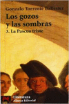 LOS GOZOS Y LAS SOMBRAS. 3. LA PASCUA TRISTE