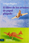EL LIBRO DE LOS AVIONES DE PAPEL PLEGADO