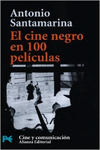 EL CINE NEGRO EN 100 PELCULAS