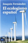 EL ECOLOGISMO ESPA�OL