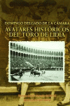 AVATARES HIST�RICOS DEL TORO DE LIDIA