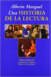 UNA HISTORIA DE LA LECTURA