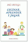 COCINAR, APRENDER Y JUGAR