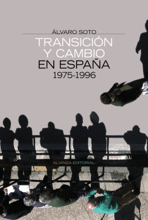 TRANSICI�N Y CAMBIO EN ESPA�A