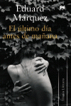 EL �LTIMO D�A ANTES DE MA�ANA