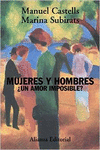 MUJERES Y HOMBRES: �UN AMOR IMPOSIBLE?