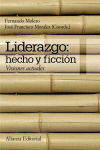 LIDERAZGO: HECHO Y FICCI�N