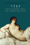 1545. LOS LTIMOS DAS DEL RENACIMIENTO