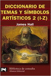 DICCIONARIO DE TEMAS Y S�MBOLOS ART�STICOS, 2  (I-Z)