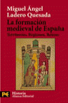 LA FORMACIN MEDIEVAL DE ESPAA