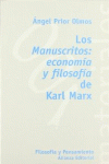 LOS MANUSCRITOS: ECONOMA Y FILOSOFA DE KARL MARX