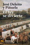EL REY SE DIVIERTE