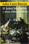 EL SEOR INQUISIDOR Y OTRAS VIDAS POR OFICIO