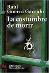 LA COSTUMBRE DE MORIR