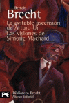 LA EVITABLE ASCENSI�N DE ARTURO UI. LAS VISIONES DE SIMONE MACHARD