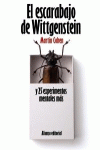 EL ESCARABAJO DE WITTGENSTEIN Y 25 EXPERIMENTOS MENTALES M�S