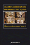 HISTORIA DE LA M�SICA ESPA�OLA. 1. DESDE LOS OR�GENES HASTA EL �ARS NOVA�
