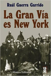 LA GRAN V�A ES NEW YORK
