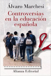 CONTROVERSIAS EN LA EDUCACI�N ESPA�OLA