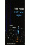 ENTRE DOS SIGLOS
