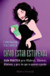 C�MO ESTAR ESTUPENDAS