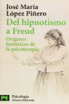 DEL HIPNOTISMO A FREUD