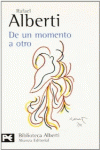 DE UN MOMENTO A OTRO