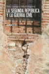 LA SEGUNDA REP�BLICA Y LA GUERRA CIVIL