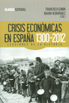 CRISIS ECON�MICAS EN ESPA�A, 1300-2012